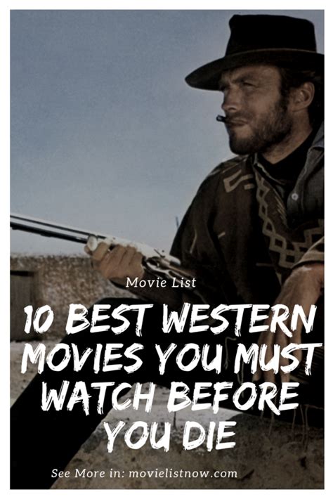 10 Best Western Movies Ever Made Movie List Now