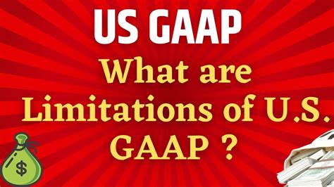 Gaap Us Gaap What Are The Limitations Of Gaap What Are Us Gaap