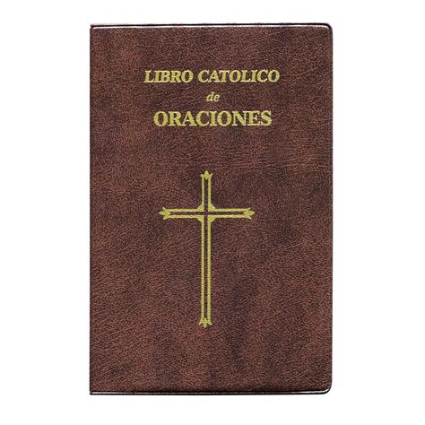 Libro Catolico De Oraciones Ewtn Religious Catalogue