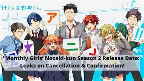 Monthly Girls Nozaki Kun Season 2 Release Date Leaks On Cancellation