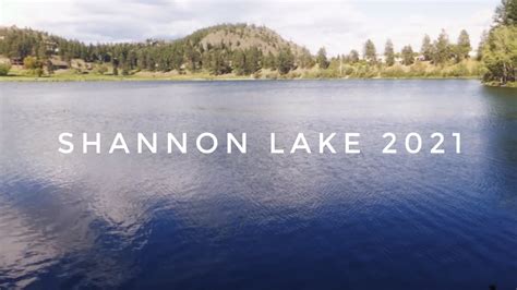 Shannon Lake 2021 West Kelowna Bc Youtube