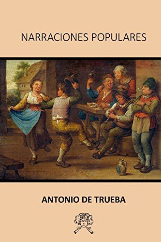 Idcrimemen Narraciones Populares Libro Antonio De Trueba Pdf
