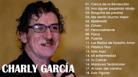 Charly García 18 Grandes Exitos Sus Mejores Canciones Sus Mejores