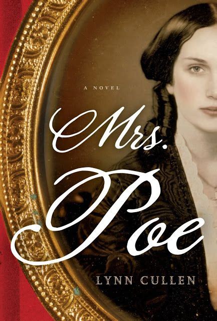 Dark And Delicious Tale Of Edgar Allan Poe His Young And Sickly Wife