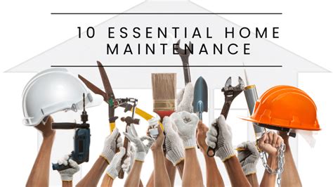 Home Maintenance 10 Essential Tasks For Homeowners