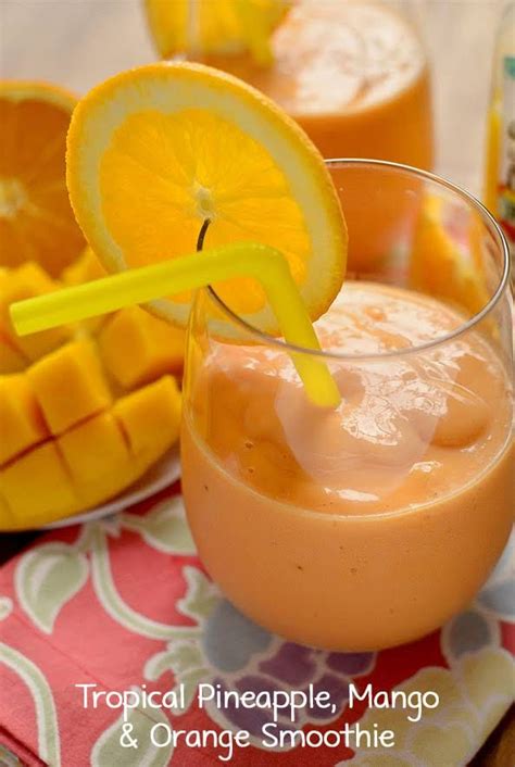 Tropical Pineapple Mango And Orange Smoothie Recipe