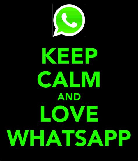 I hope you like this amazing whatsapp dp collections in 2020. KEEP CALM AND LOVE WHATSAPP Poster | Pauly | Keep Calm-o-Matic