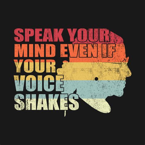 Speak Your Mind Even If Your Voice Shakes Notorious Rbg Ruth Bader Ginsburg T Shirt Teepublic