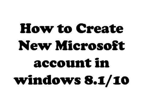 How To Create New Microsoft Account In Windows 8110 Youtube