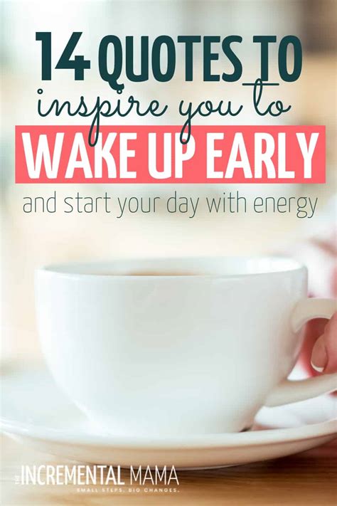 13 Motivational Quotes To Wake Up Early And Start Your Day With Energy