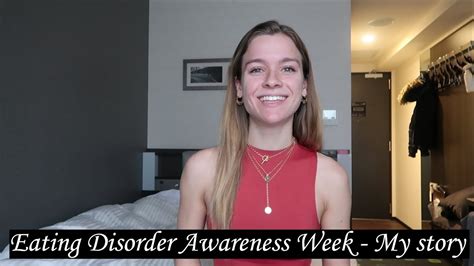 Eating Disorder Awareness Week My Story Youtube