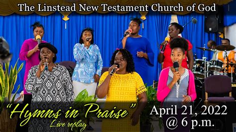 Linstead New Testament Hymns In Praise Live Replay Youtube