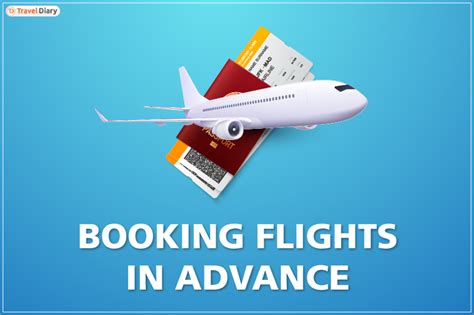 Booking Flights In Advance 5 Top Benefits For Tourists