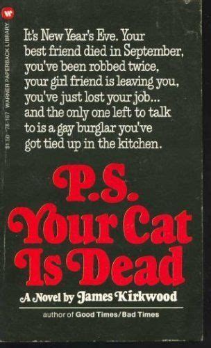Ps Your Cat Is Dead A Novel By James Kirkwood