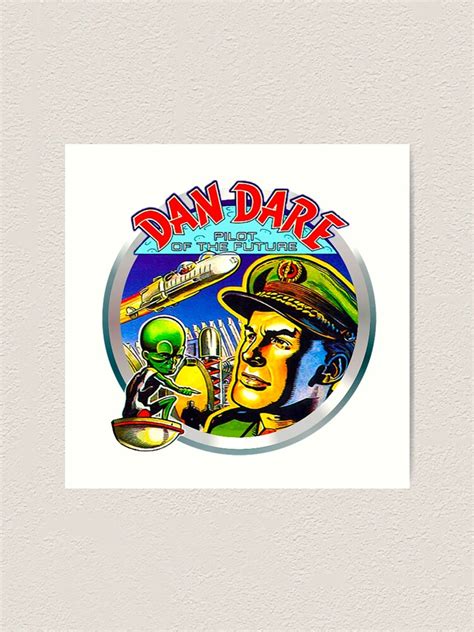 Dan Dare Art Print By Pooterman Redbubble