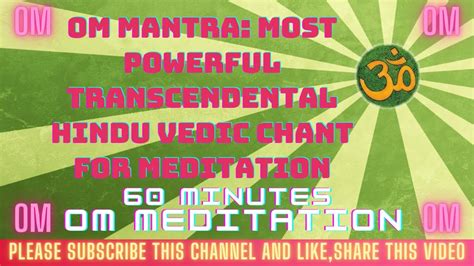 Om Mantra Most Powerful Transcendental Hindu Vedic Chant For