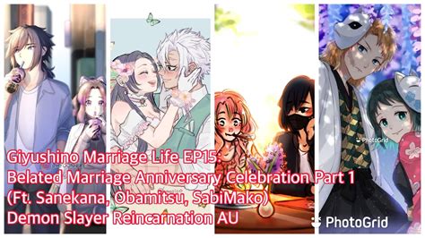 Giyushino Marriage Life EP Belated Marriage Anniversary Celebration Pt KNY Reincarnation AU