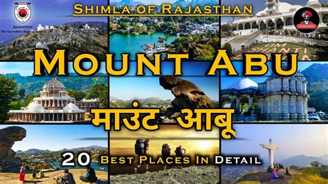 20 Best Places To Visit In Mount Abu Mount Abu Tourist Places Mount