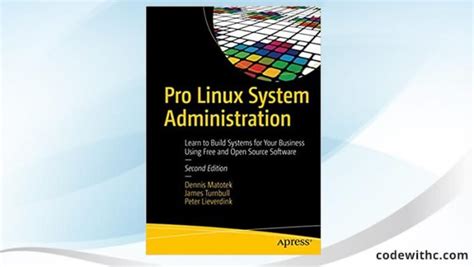 Pro Linux System Administration Learn To Build Systems For Your Business