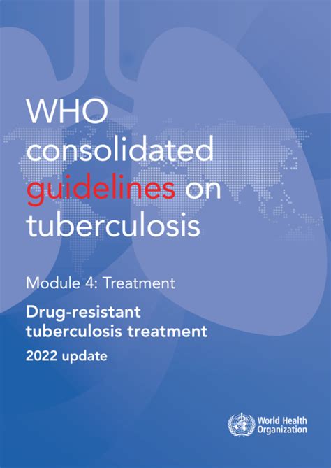 who consolidated guidelines on tuberculosis module 4 treatment drug