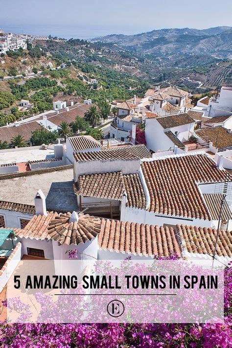 5 Amazing Small Towns In Spain You Need To Visit The Everygirl
