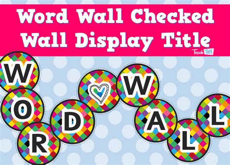 Word Wall Title Checked Word Wall Classroom Games Words