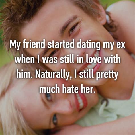 the awful reality when your friend dates your ex