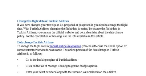 Customers can move their flight to a new travel date on the same route within 90 calendar days from the the credit can be further used for future travel with airasia. Change the flight date of Turkish Airlines.docx | DocDroid