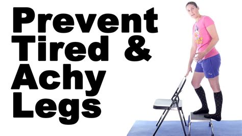 5 Best Ways To Prevent Aching Legs And Leg Fatigue Ask Doctor Jo Youtube