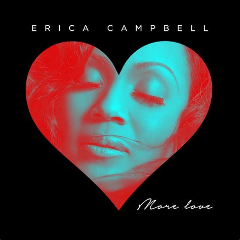 Erica Campbell Releases New Single More Love And Announces Cd Release Help 20path Megazine