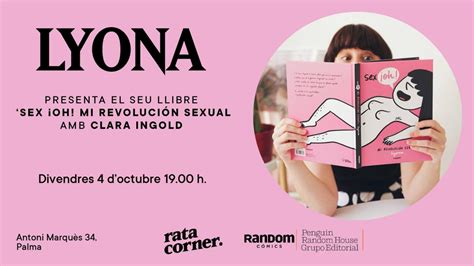 Lyona Presenta Su Nuevo Libro ‘sex ¡oh En Rata Corner Otros Eventos