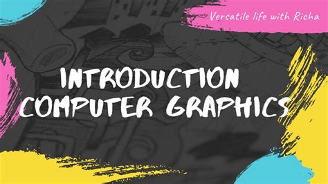 Introduction Computer Graphics Youtube