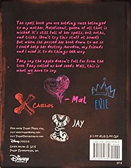 The only mal, can help them, who has a spell book where all the right ingredients are listed, but the book is rather old and not everything is clear. Descendants: Mal's Spell Book: Disney Book Group, Disney ...