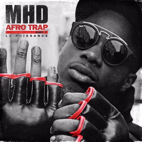 MHD – Afro Trap Part. 7 (La Puissance) Lyrics | Genius Lyrics