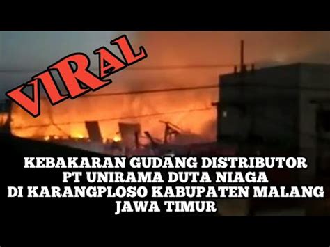 Check spelling or type a new query. KEBAKARAN GUDANG DISTRIBUTOR PT UNIRAMA DUTA NIAGA DI ...