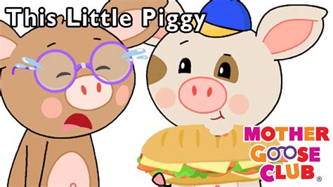 Nursery Rhymes For Kids This Little Piggy More Nursery Rhymes