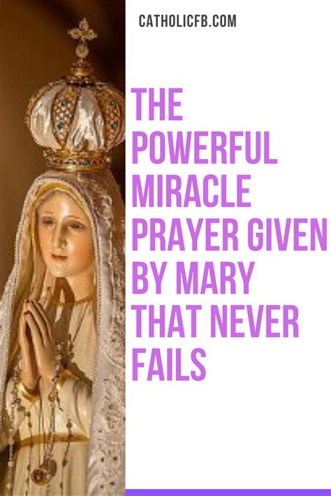 The Powerful Miracle Prayer Given By Mary That Never Fails Miracle Prayer Prayers Novena Prayers