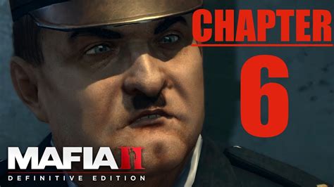 Mafia 2 Definitive Edition 2020 Full Gameplay Chapter 6 Youtube