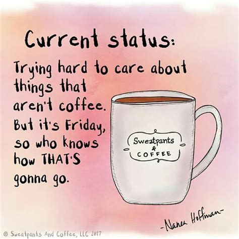 Coffee And Friday I Love Coffee Pinterest Coffee Coffee Quotes
