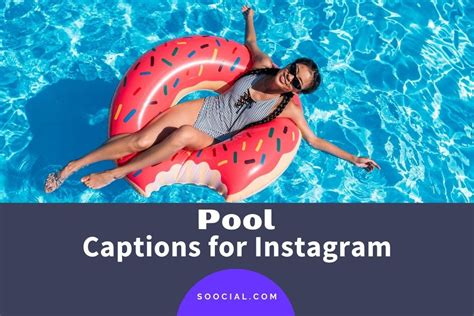 1175 Pool Captions For Instagram To Get Your Swim On Soocial
