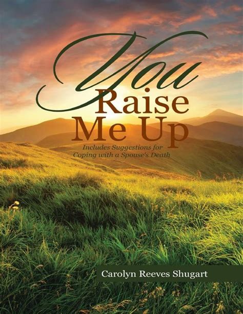 Read or print original you raise me up lyrics 2021 updated! bol.com | You Raise Me Up (ebook), Carolyn Reeves Shugart ...