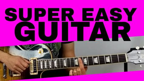 Super Easy Electric Guitar Songs For Beginners Part 3 Youtube