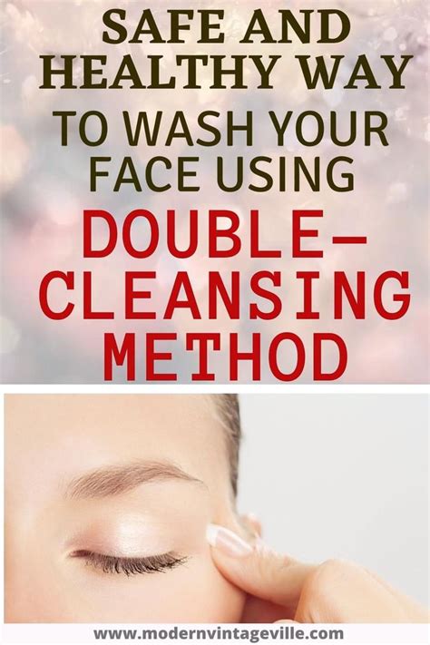 What Is Double Cleansing Method And How It Protects Your Skin From