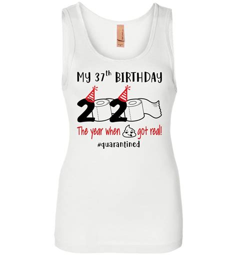 My 37th Quarantined Birthday Birthday Tank Tops For Women 37th