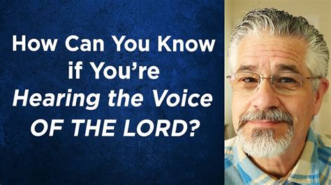 How Can You Know If Youre Hearing The Voice Of The Lord Little