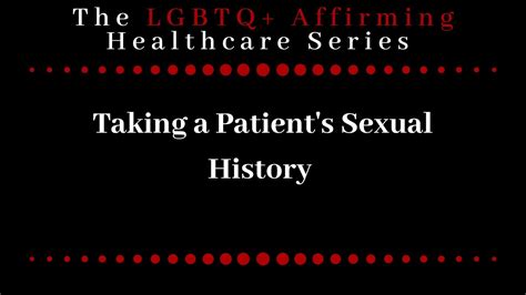 Taking A Patients Sexual History Youtube