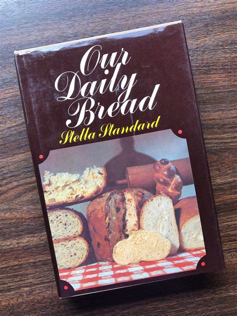 1970 Our Daily Bread Cookbook By Stella Standard Recipes Etsy