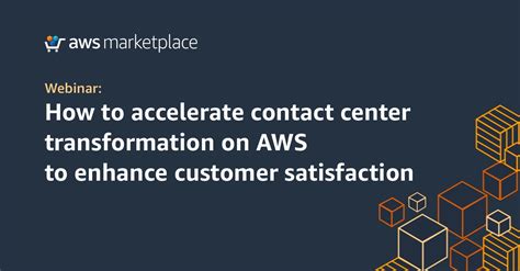 Accelerate Your Contact Center Transformation On Aws