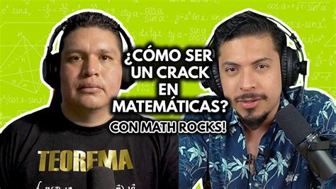 Podcast Toxquiano 2 ¿cómo Ser Un Crack En Matemáticas Profe Jhon