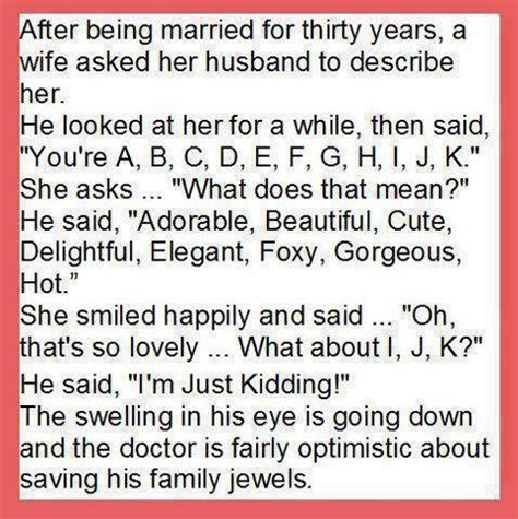 We have actually made a checklist of funniest jokes that will certainly make you laugh aloud, purely for adults only. Beautiful And Special Jokes Images